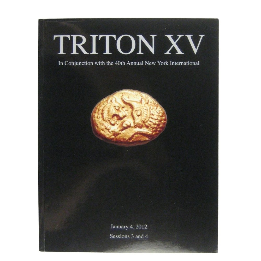 Triton XV Auction Catalog Sessions 3 and 4  Coins Numismatic January 2012